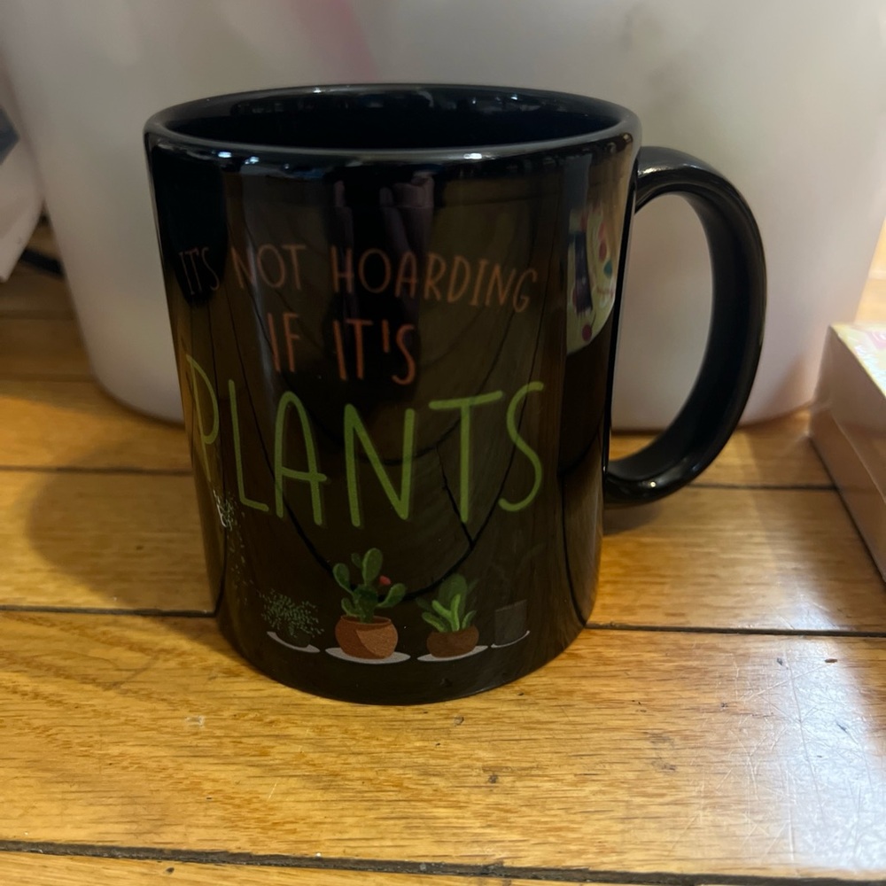 “It’s Not Hoarding If It’s Plants” Mug. 15oz. New No Box - Picture 6 of 6